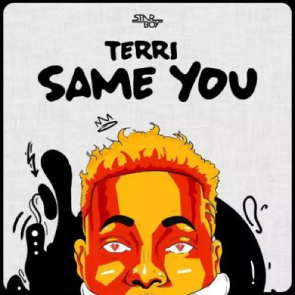 Terri - Same You (Prod. By NorthBoi)